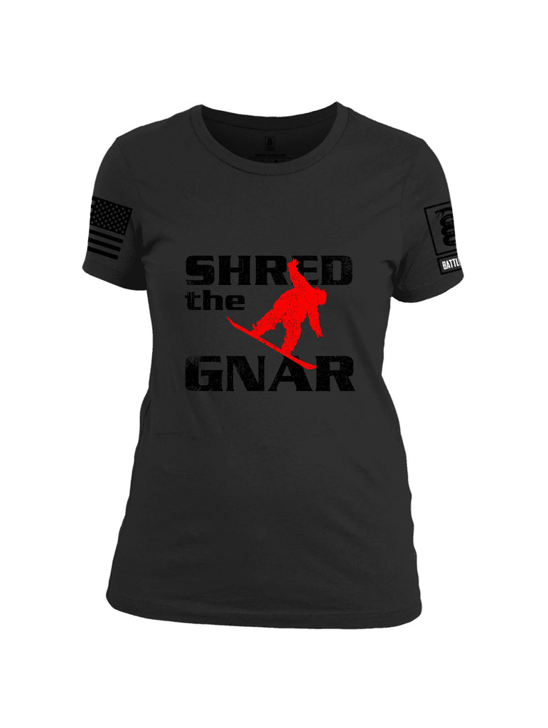 Battleraddle Shred The Gnar Black Sleeves Women Cotton Crew Neck T-Shirt