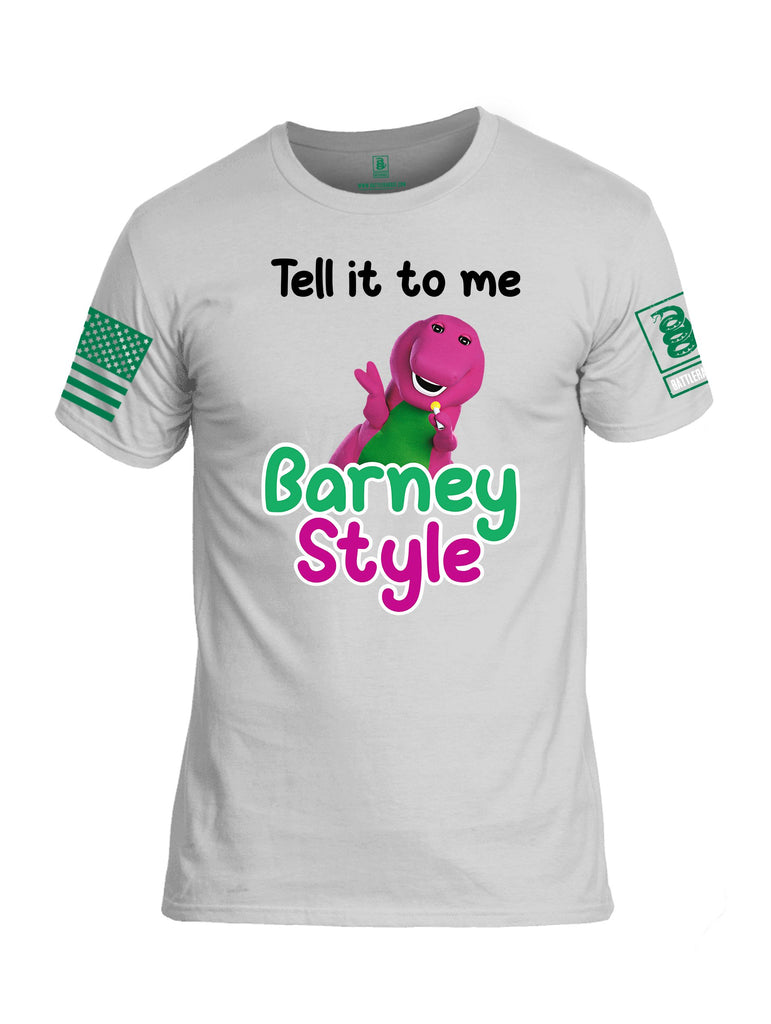 Battleraddle Tell It To Me Barney Style  Pearl Green Sleeves Men Cotton Crew Neck T-Shirt