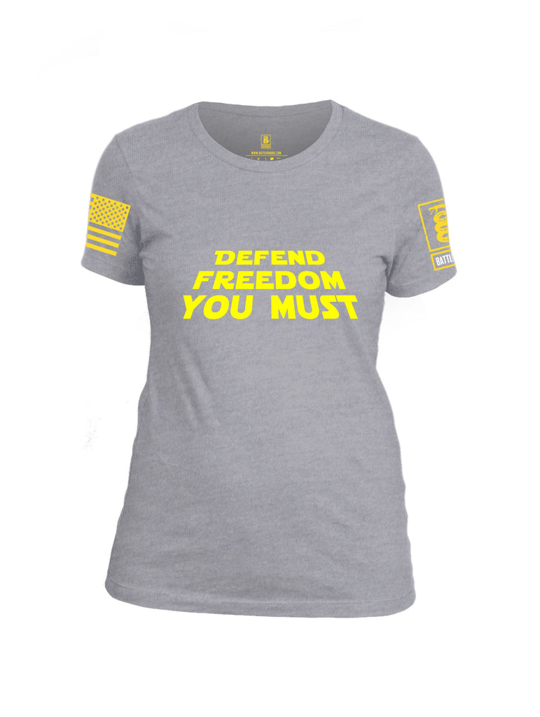 Battleraddle Defend Freedom You Must Yellow Sleeves Women Cotton Crew Neck T-Shirt