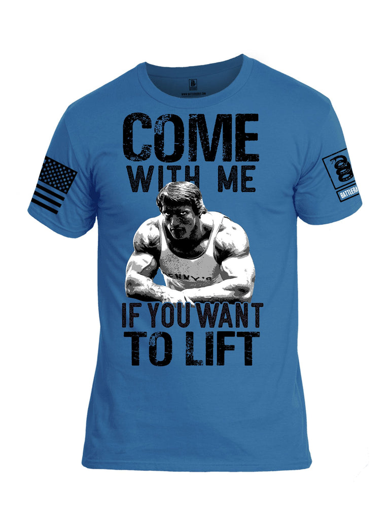 Battleraddle Come With Me If You Want To Lift  Black Sleeves Men Cotton Crew Neck T-Shirt