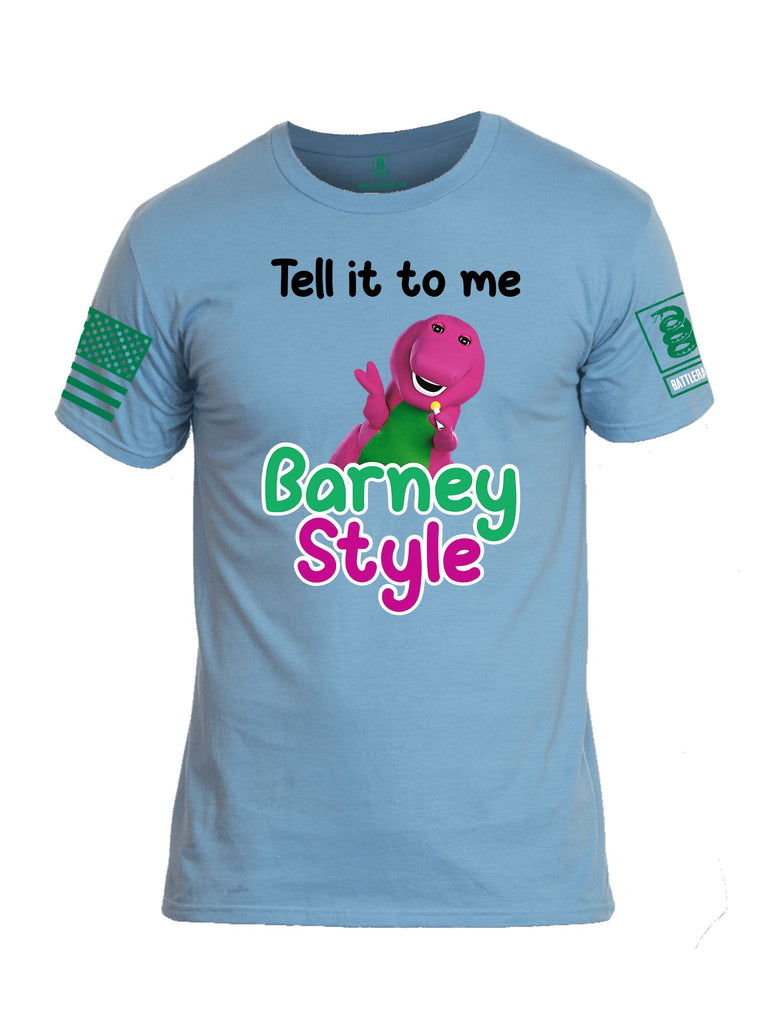 Battleraddle Tell It To Me Barney Style  Pearl Green Sleeves Men Cotton Crew Neck T-Shirt