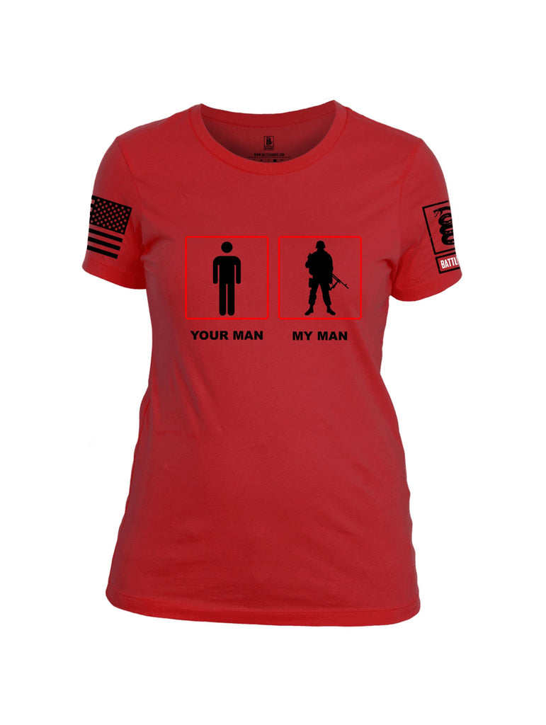 Battleraddle Your Man My Man Black Sleeves Women Cotton Crew Neck T-Shirt