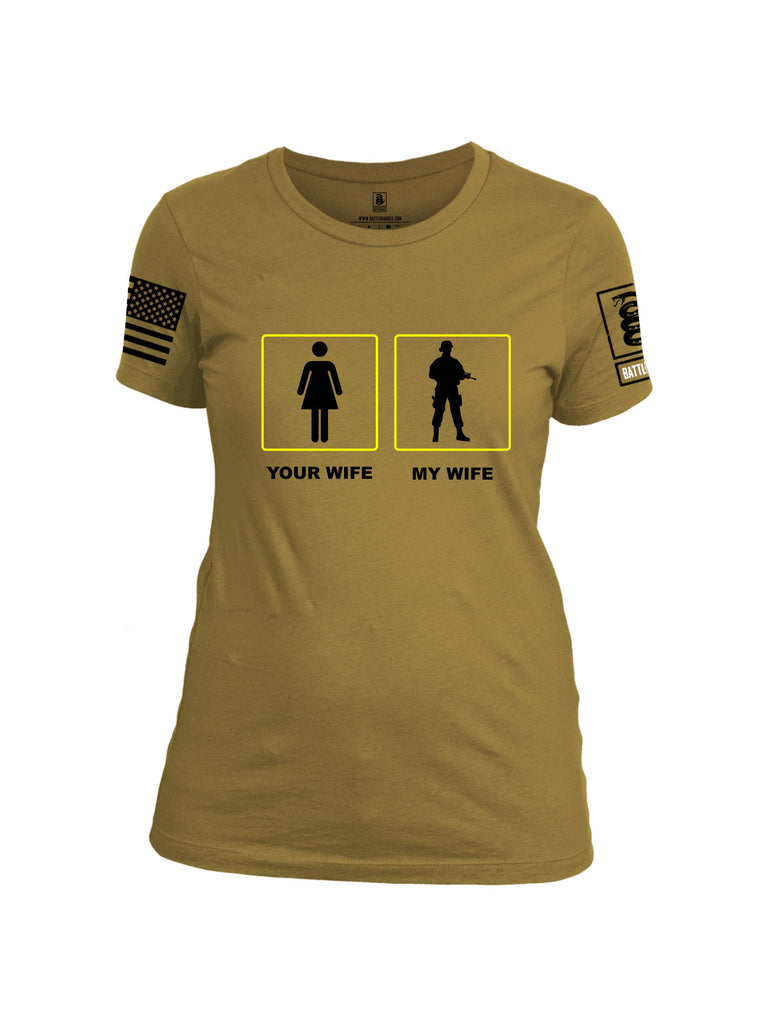 Battleraddle Your Wife My Wife Black Sleeves Women Cotton Crew Neck T-Shirt