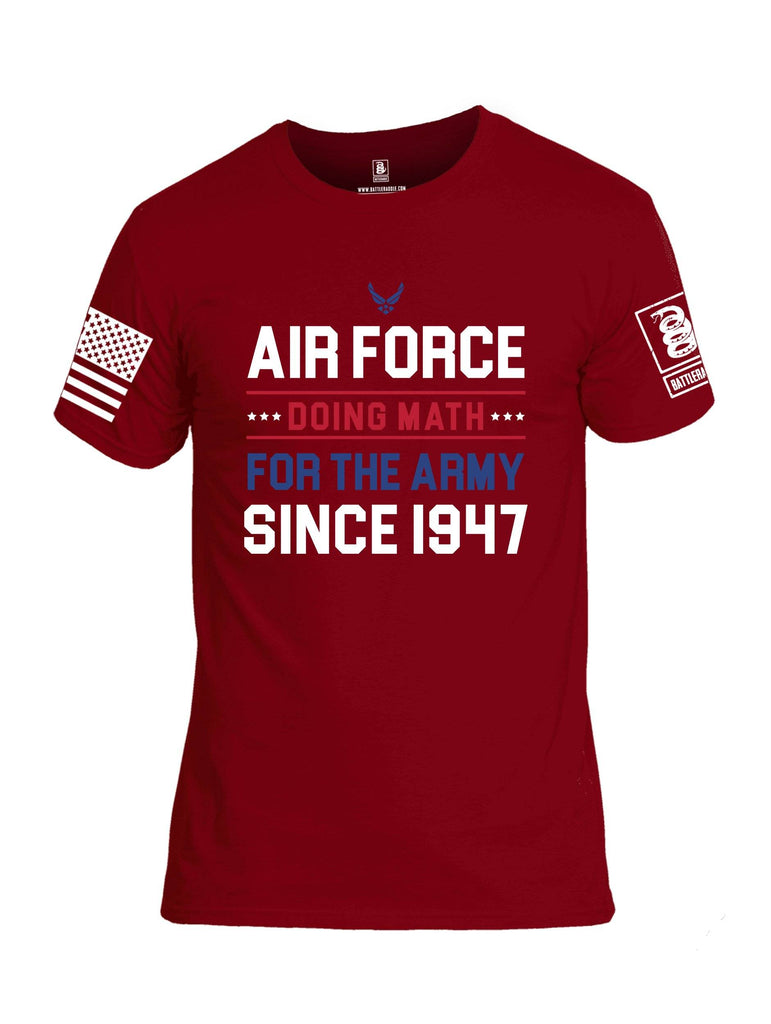 Battleraddle Air Force Doing Math For The Army Since 1947 White Sleeve Print Mens Cotton Crew Neck T Shirt shirt|custom|veterans|Apparel-Mens T Shirt-cotton