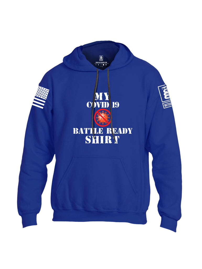 Battleraddle My COVID 19 Battle Ready Shirt White Sleeve Print Mens Blended Hoodie With Pockets