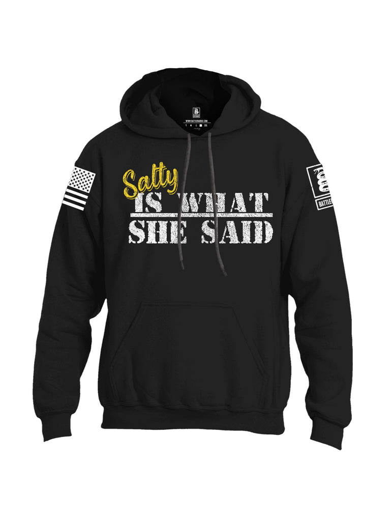 Battleraddle Salty Is What She Said White Sleeve Print Mens Blended Hoodie With Pockets
