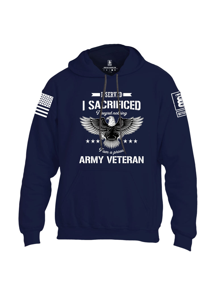 Battleraddle I Served I Sacrificed I Regret Nothing I Am A Proud Army Veteran White Sleeves Uni Cotton Blended Hoodie With Pockets