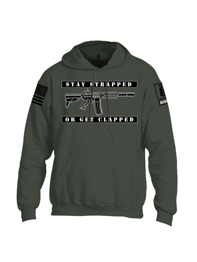 Battleraddle Stay Strapped Or Get Clapped Black Sleeves Uni Cotton Blended Hoodie With Pockets
