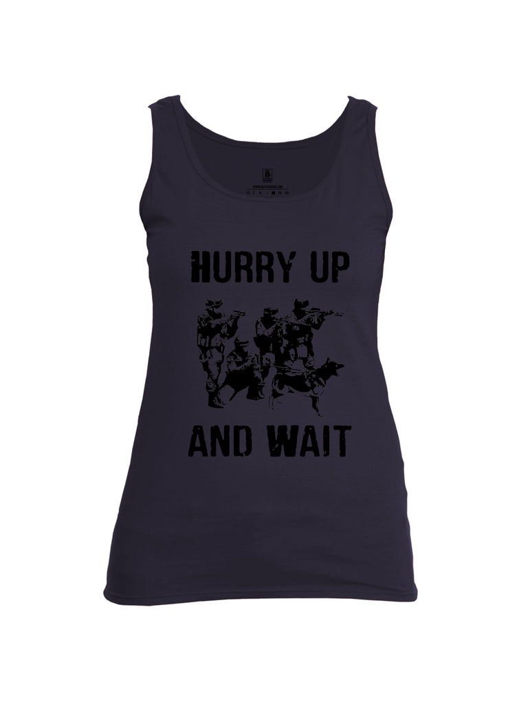 Battleraddle Hurry Up And Wait Black Sleeves Women Cotton Cotton Tank Top