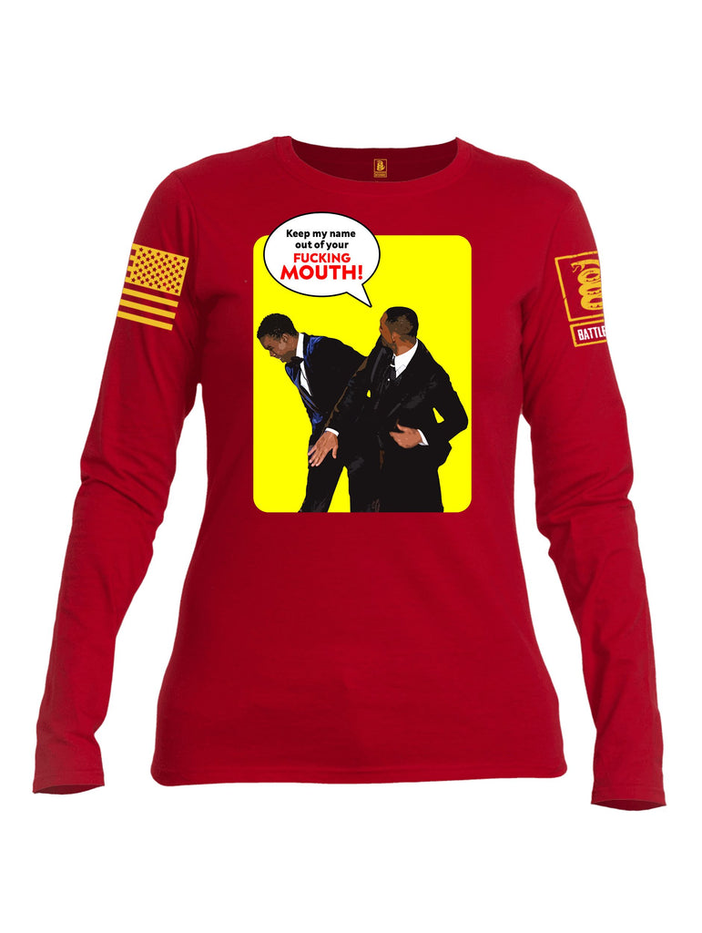 Battleraddle Keep My Name Out Of Your F Mouth  Yellow Sleeves Women Cotton Crew Neck Long Sleeve T Shirt