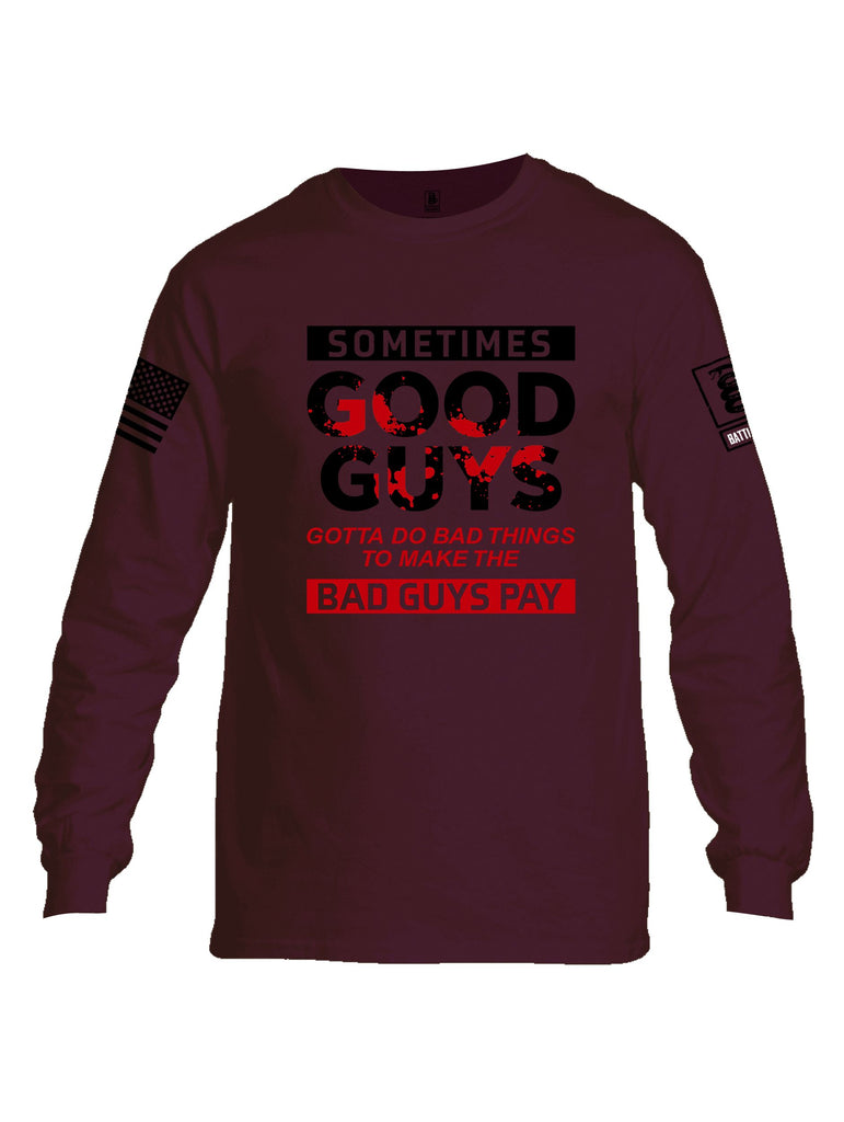 Battleraddle Sometimes Good Guys Black Sleeves Men Cotton Crew Neck Long Sleeve T Shirt