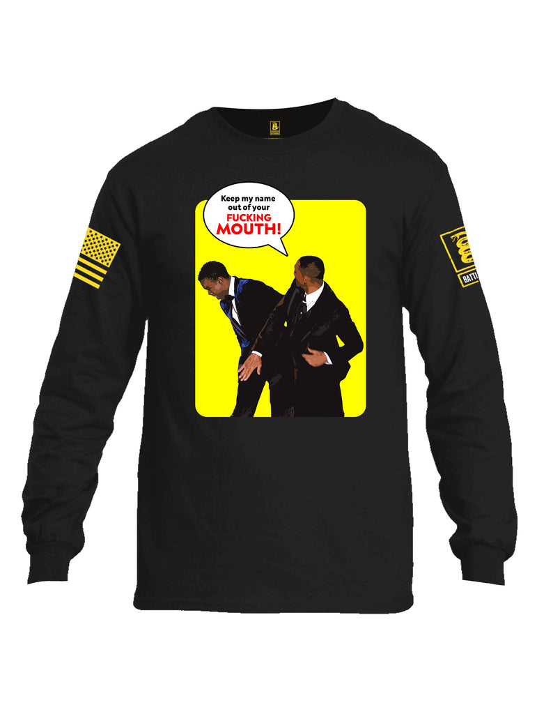 Battleraddle Keep My Name Out Of Your F Mouth  Yellow Sleeves Men Cotton Crew Neck Long Sleeve T Shirt