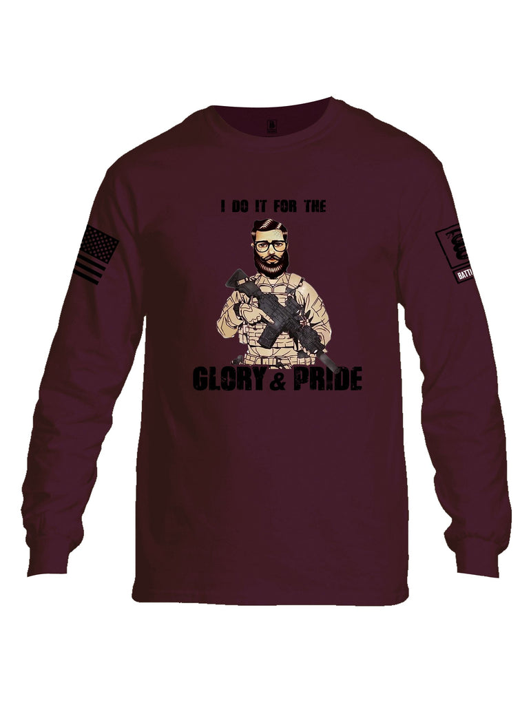 Battleraddle I Do It For The Glory And Pride Black Sleeves Men Cotton Crew Neck Long Sleeve T Shirt