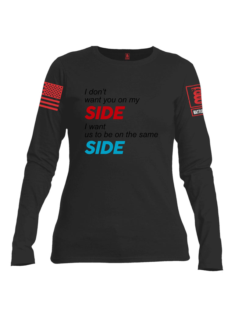 Battleraddle I Don'T Want You On My Side Red Sleeves Women Cotton Crew Neck Long Sleeve T Shirt