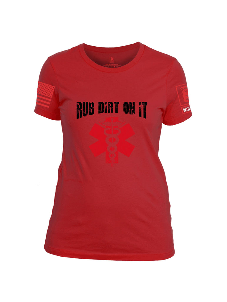 Battleraddle Rub Dirt On It Red Sleeves Women Cotton Crew Neck T-Shirt