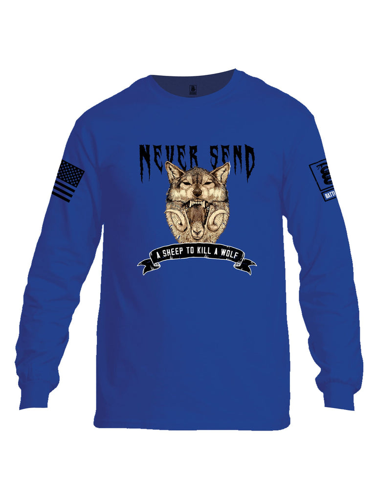 Battleraddle Never Send A Sheep To Kill A Wolf Black Sleeves Men Cotton Crew Neck Long Sleeve T Shirt