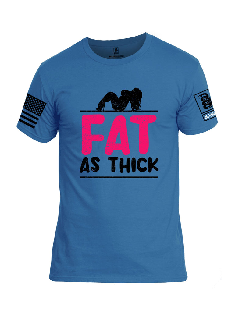 Battleraddle Fat As Thick Black Sleeves Men Cotton Crew Neck T-Shirt