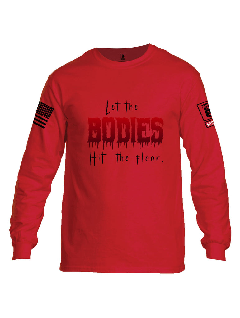 Battleraddle Let The Bodies Hit The Floor  Black Sleeves Men Cotton Crew Neck Long Sleeve T Shirt