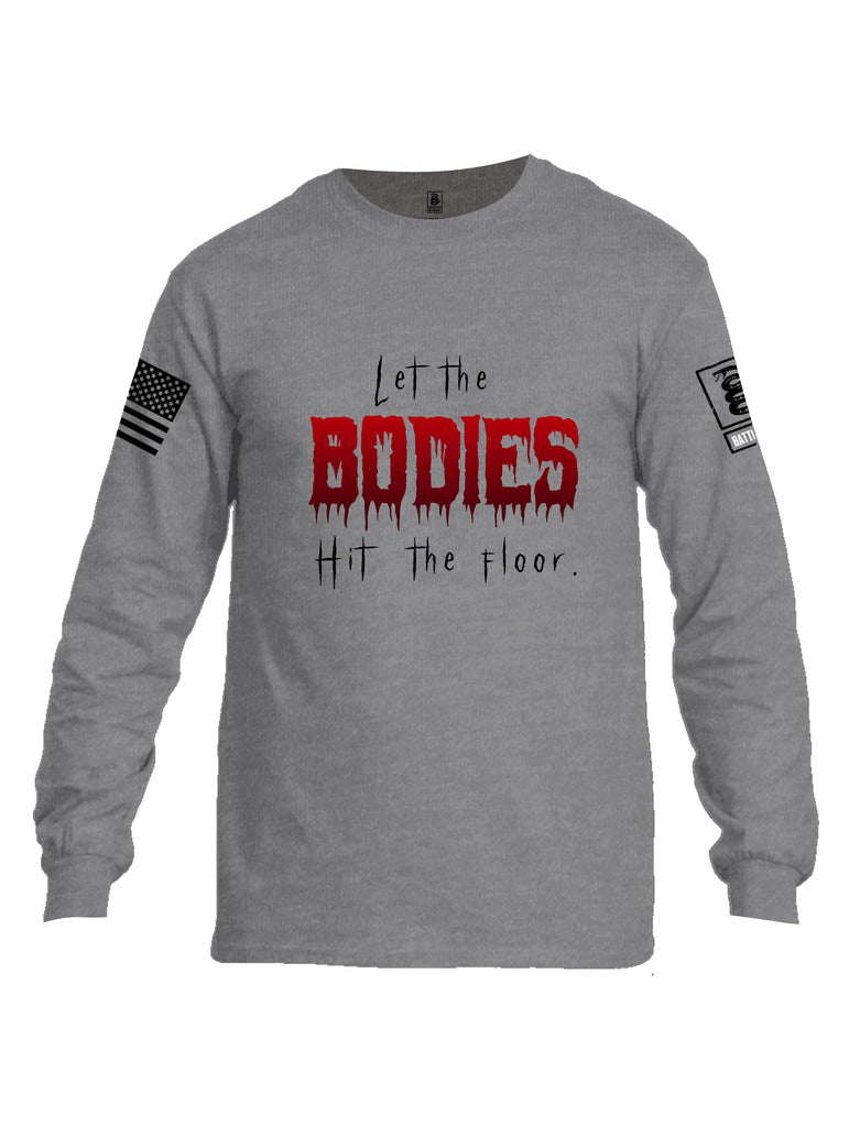 Battleraddle Let The Bodies Hit The Floor  Black Sleeves Men Cotton Crew Neck Long Sleeve T Shirt