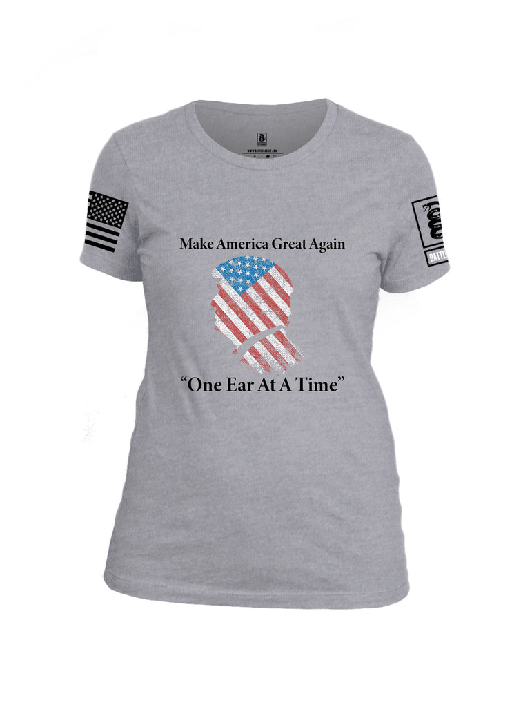 Battleraddle Make America Great Again One Ear At A Time  Black Sleeves Women Cotton Crew Neck T-Shirt