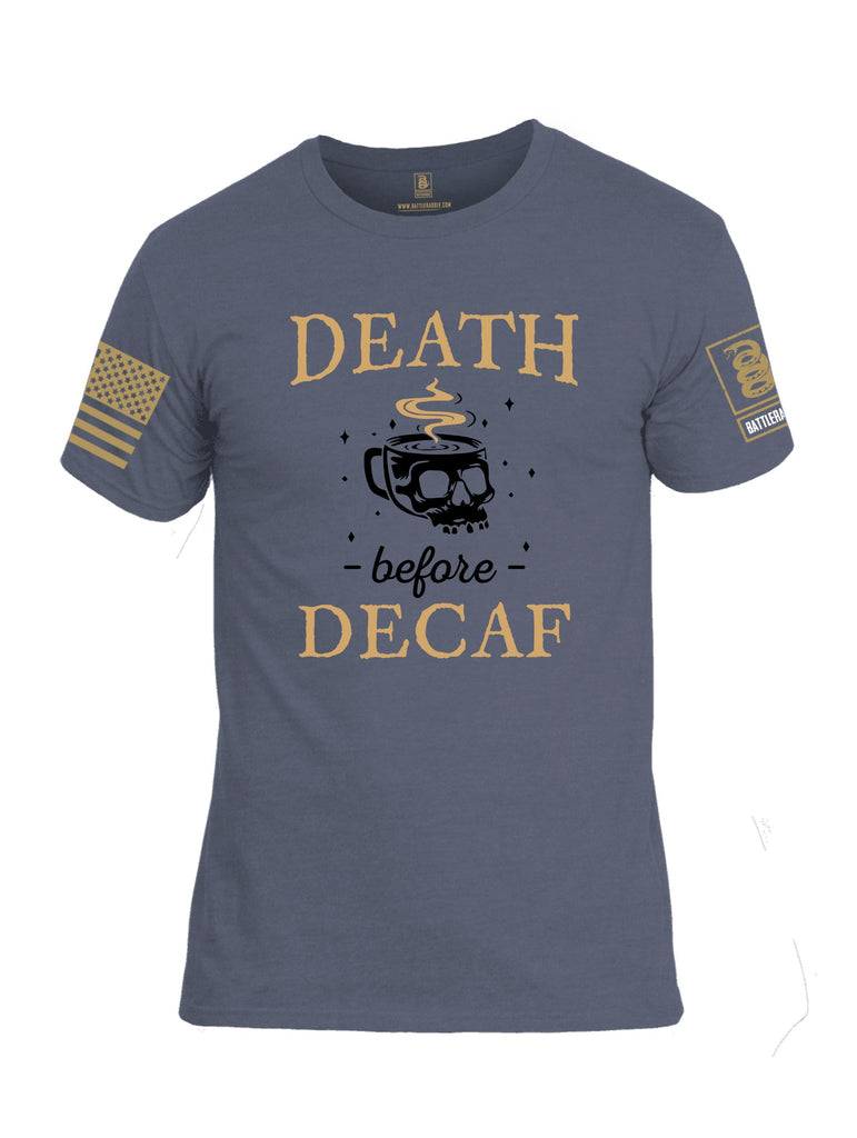 Battleraddle Death Before Decaf Brass Sleeves Men Cotton Crew Neck T-Shirt