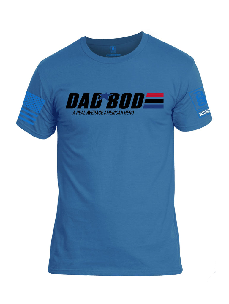 Battleraddle Dad Bod A Real Average American Hero  Mid Blue Sleeves Men Cotton Crew Neck T-Shirt