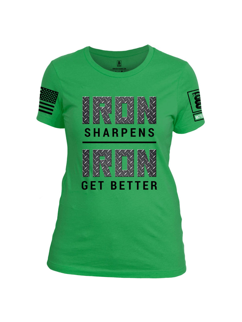 Battleraddle Iron Sharpens Iron Get Better Black Sleeves Women Cotton Crew Neck T-Shirt
