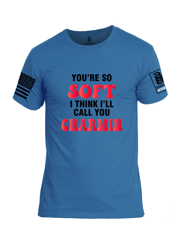 Battleraddle Youre So Soft I Think Ill Call You Charmin  Black Sleeves Men Cotton Crew Neck T-Shirt