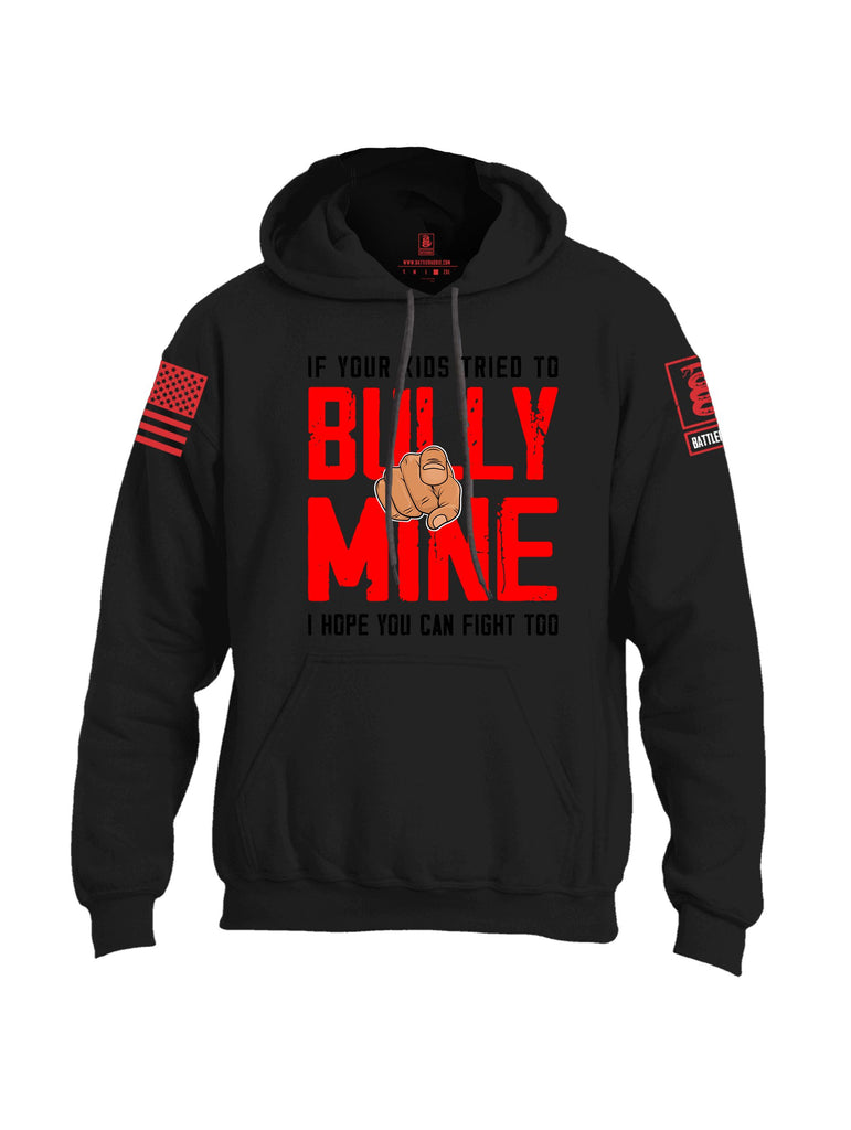 Battleraddle If Your Kids Tried To Bully Mine  Red Sleeves Uni Cotton Blended Hoodie With Pockets