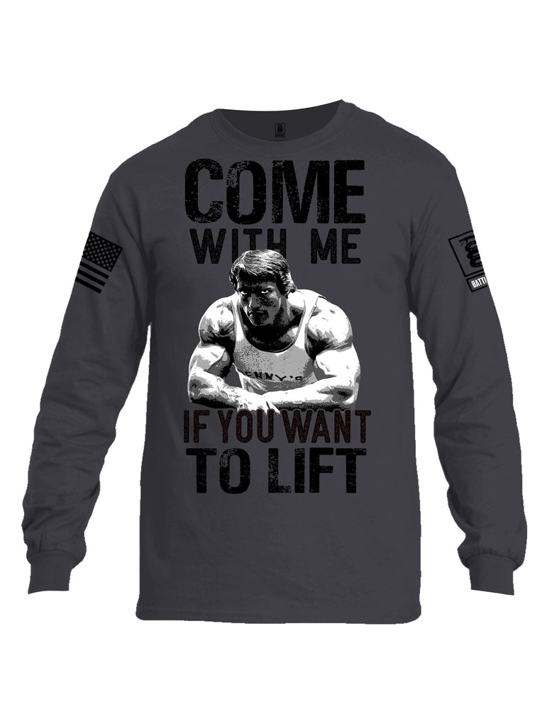 Battleraddle Come With Me If You Want To Lift  Black Sleeves Men Cotton Crew Neck Long Sleeve T Shirt