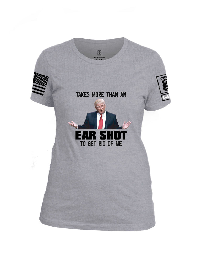 Battleraddle Takes More Than An Ear Shot To Get Rid Of Me  Black Sleeves Women Cotton Crew Neck T-Shirt