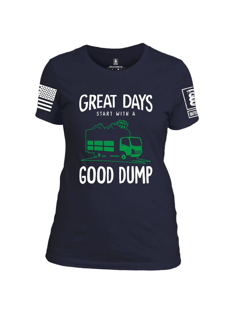 Battleraddle Great Days Start With A Good Dump White Sleeves Women Cotton Crew Neck T-Shirt