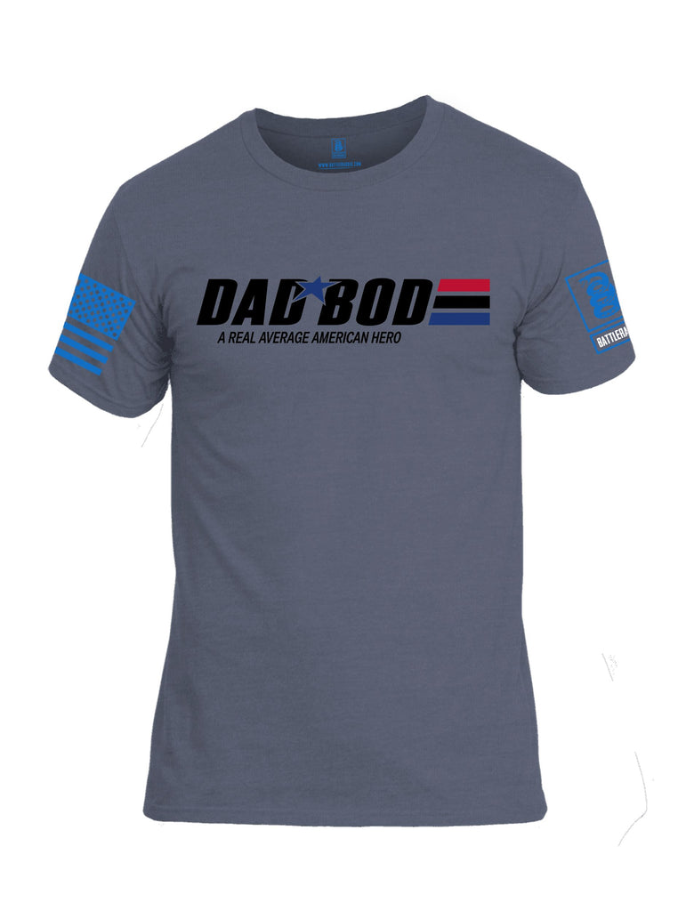 Battleraddle Dad Bod A Real Average American Hero  Mid Blue Sleeves Men Cotton Crew Neck T-Shirt