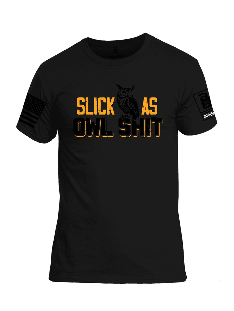 Battleraddle Slick As Owl Shit Black Sleeves Men Cotton Crew Neck T-Shirt
