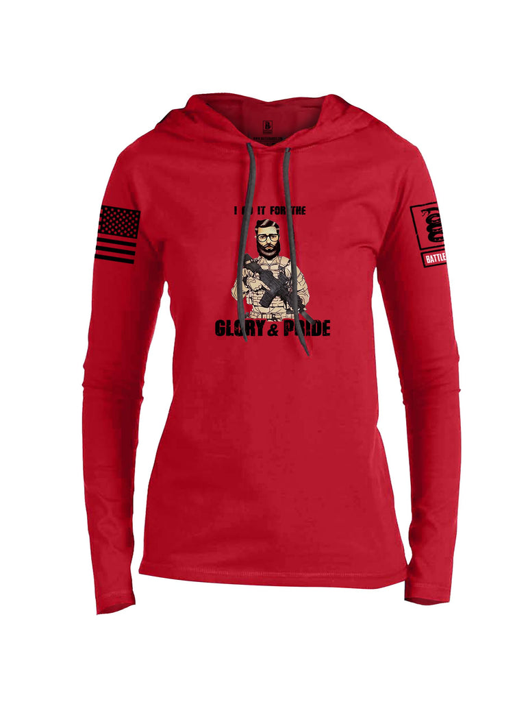 Battleraddle I Do It For The Glory And Pride Black Sleeves Women Cotton Thin Cotton Lightweight Hoodie