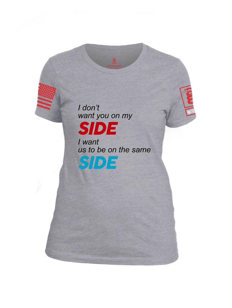 Battleraddle I Don'T Want You On My Side Red Sleeves Women Cotton Crew Neck T-Shirt