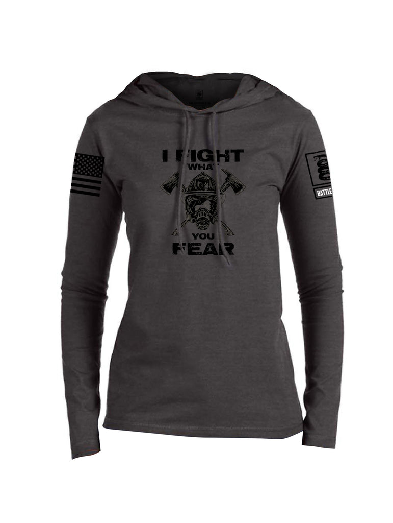 Battleraddle I Fight What You Fear  Black Sleeves Women Cotton Thin Cotton Lightweight Hoodie