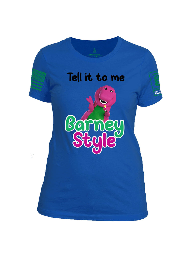 Battleraddle Tell It To Me Barney Style  Pearl Green Sleeves Women Cotton Crew Neck T-Shirt