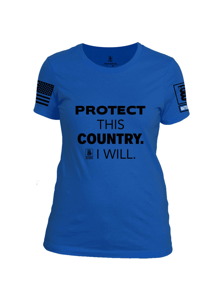 Battleraddle Protect This Country I Will.  Black Sleeves Women Cotton Crew Neck T-Shirt