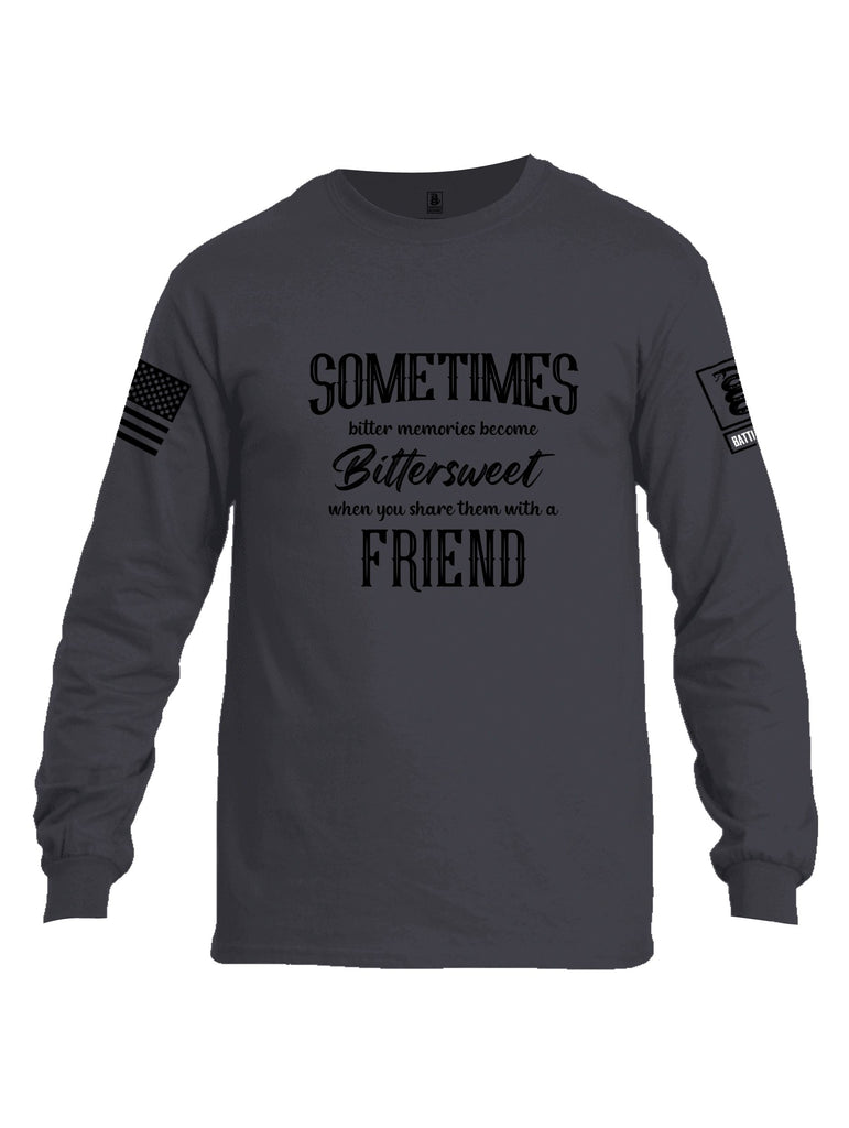 Battleraddle Sometimes Bitter Memories Become Bittersweet Black Sleeves Men Cotton Crew Neck Long Sleeve T Shirt