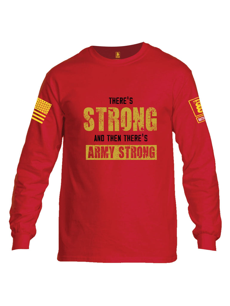 Battleraddle There'S Strong And Then There'S Army Strong Yellow Sleeves Men Cotton Crew Neck Long Sleeve T Shirt