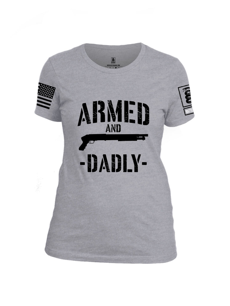Battleraddle Armed And Dadly  Black Sleeves Women Cotton Crew Neck T-Shirt