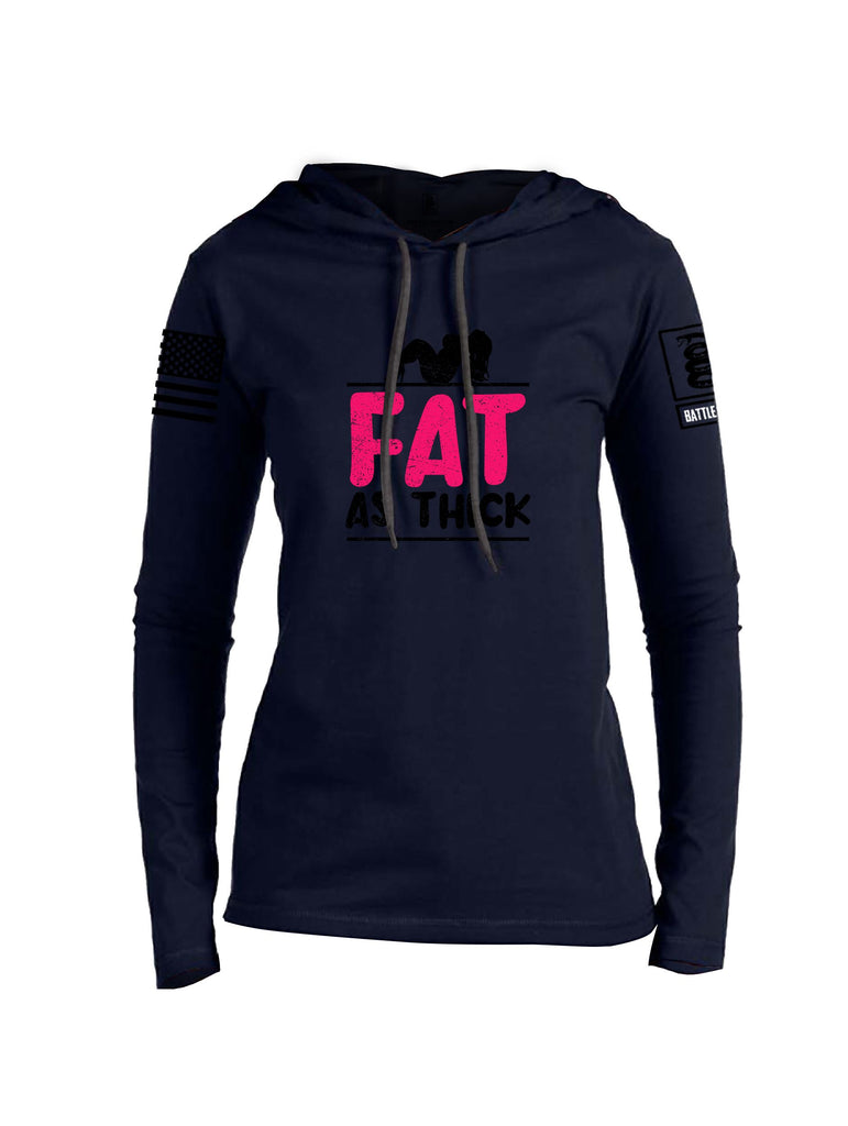 Battleraddle Fat As Thick Black Sleeves Women Cotton Thin Cotton Lightweight Hoodie