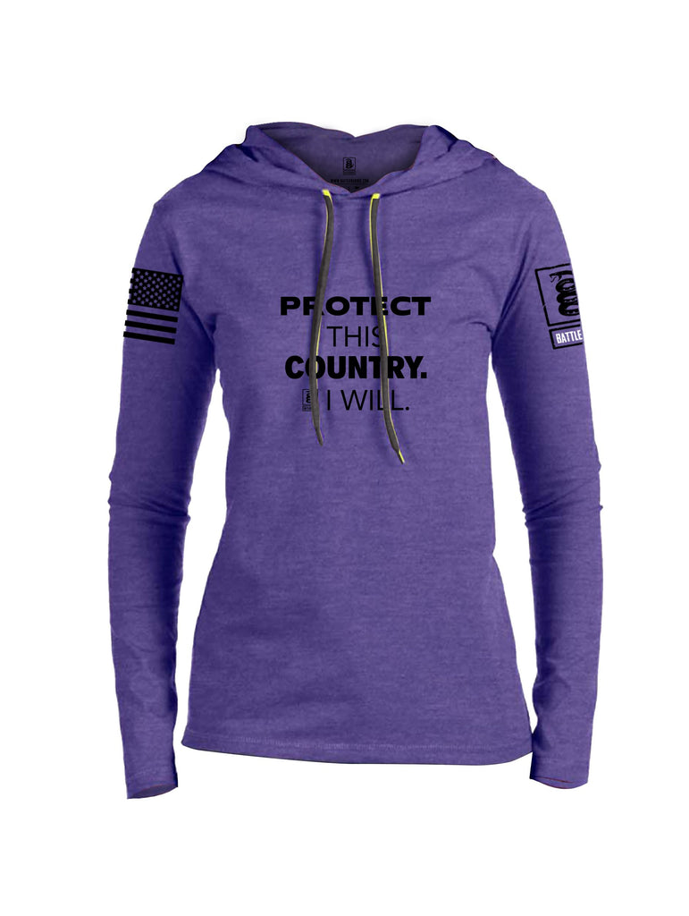 Battleraddle Protect This Country I Will.  Black Sleeves Women Cotton Thin Cotton Lightweight Hoodie