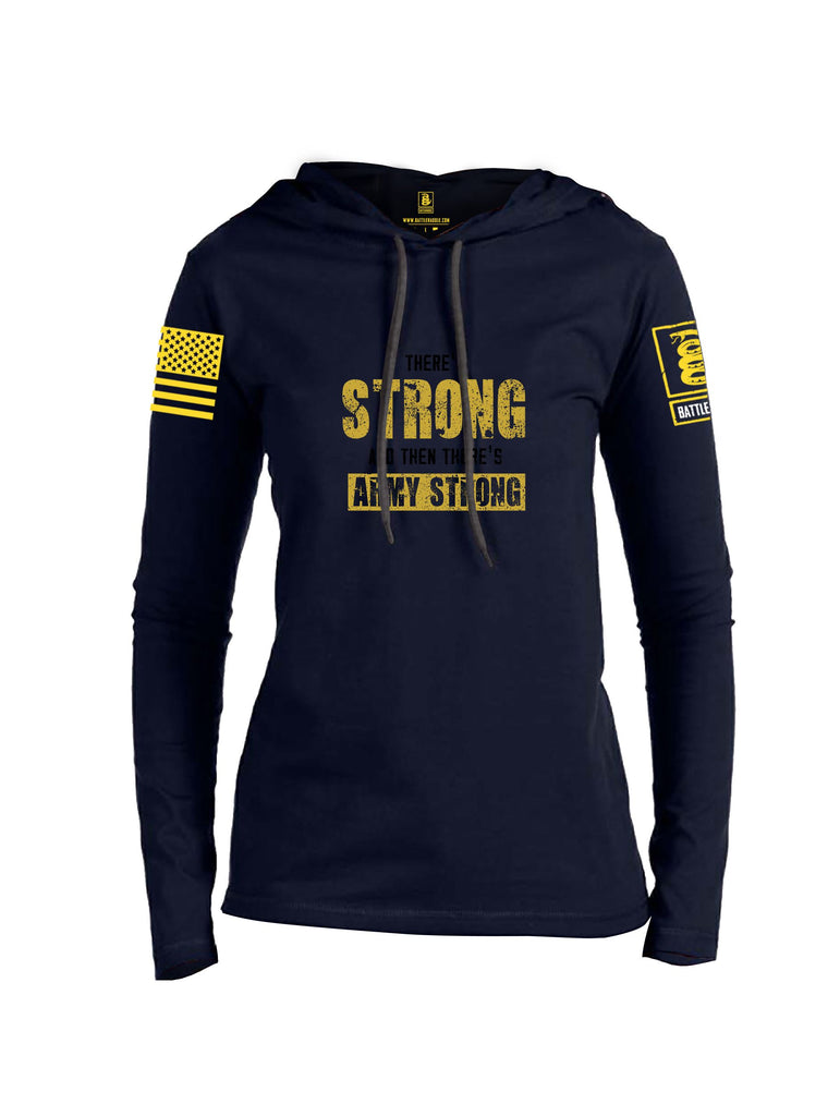 Battleraddle There'S Strong And Then There'S Army Strong Yellow Sleeves Women Cotton Thin Cotton Lightweight Hoodie