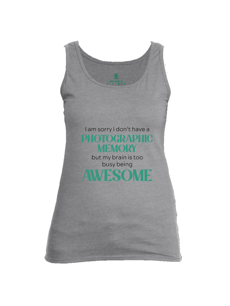 Battleraddle I Am Sorry I Don'T Have A Photographic Memory Pearl Green Sleeves Women Cotton Cotton Tank Top