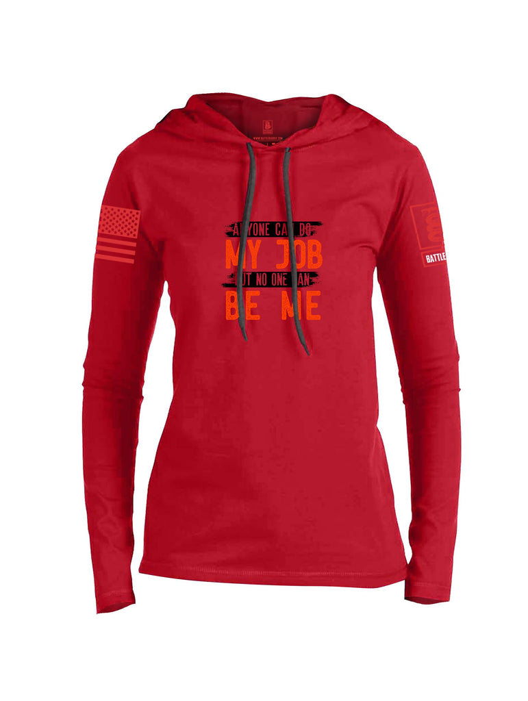 Battleraddle Anyone Can Do My Job Red Sleeves Women Cotton Thin Cotton Lightweight Hoodie