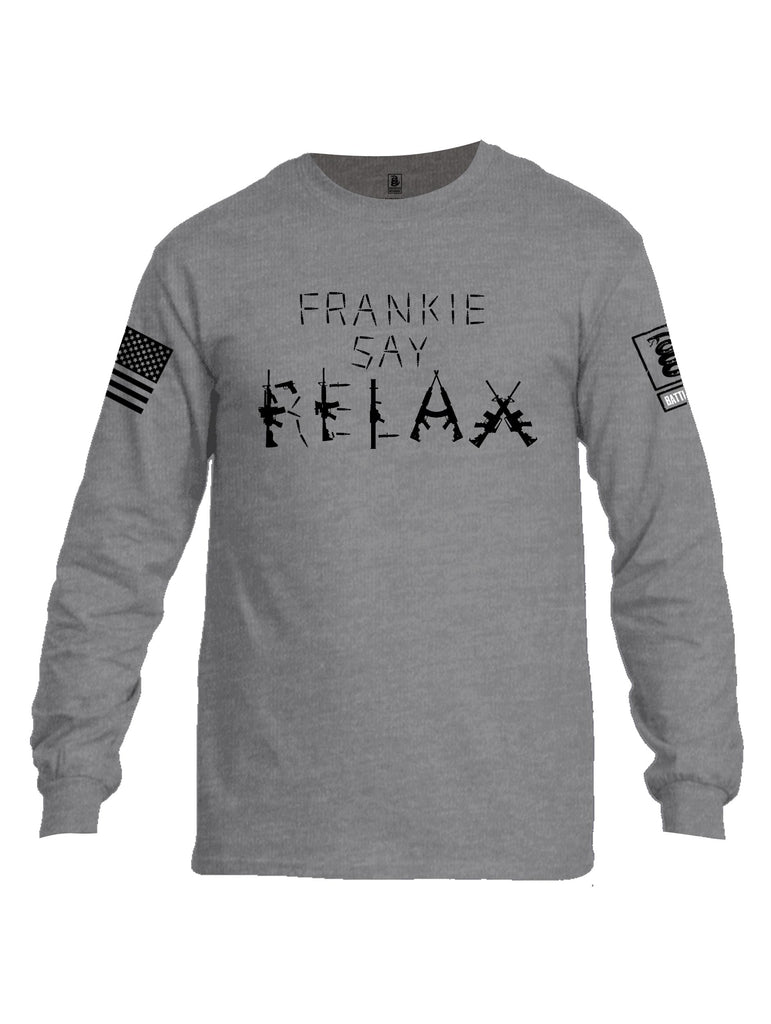 Battleraddle Frankie Say Relax Black Sleeves Men Cotton Crew Neck Long Sleeve T Shirt