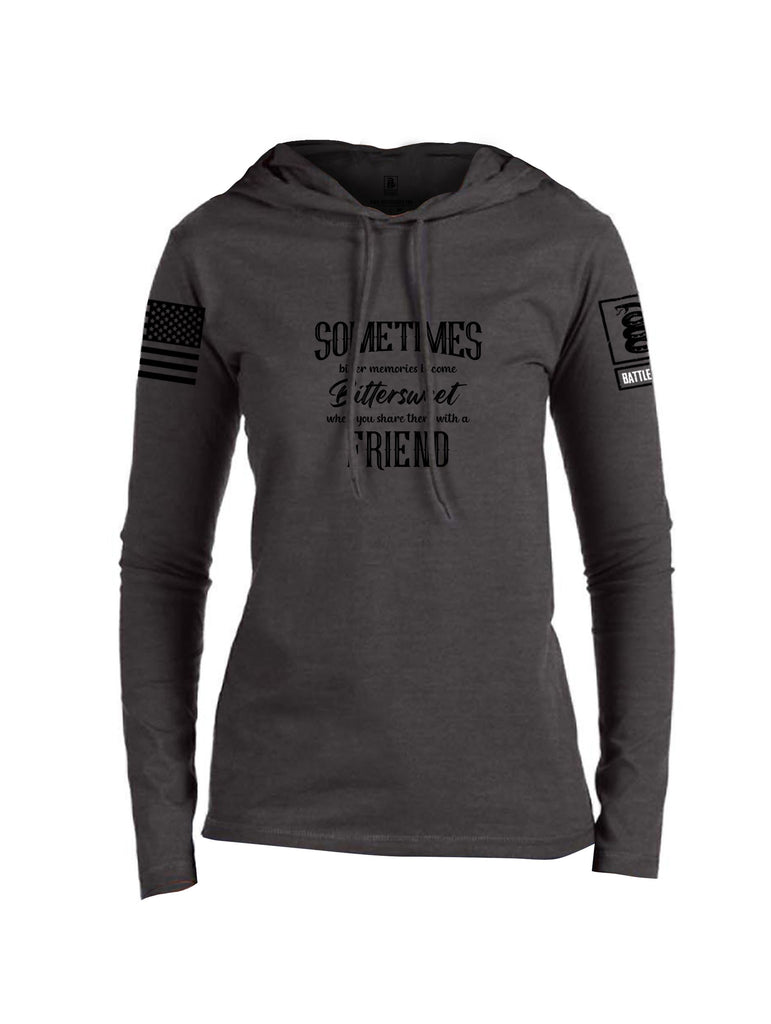 Battleraddle Sometimes Bitter Memories Become Bittersweet Black Sleeves Women Cotton Thin Cotton Lightweight Hoodie