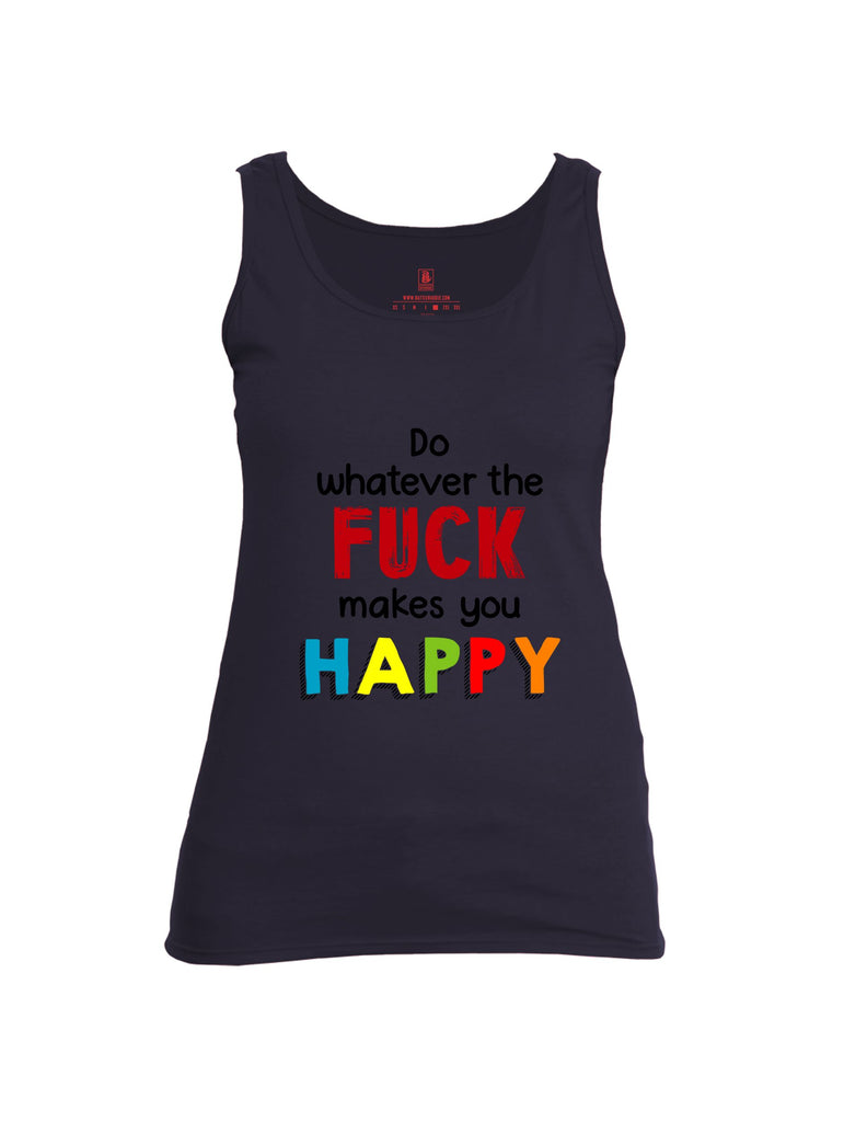Battleraddle Do Whatever The Fuck Makes You Happy Red Sleeves Women Cotton Cotton Tank Top